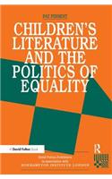 Childrens Literature and the Politics of Equality