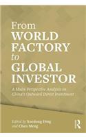 From World Factory to Global Investor