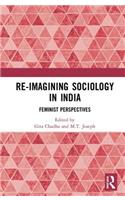 Re-Imagining Sociology in India