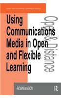 Using Communications Media in Open and Flexible Learning