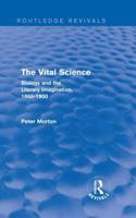 The Vital Science (Routledge Revivals)