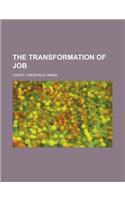 The Transformation of Job