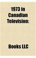 1973 in Canadian Television