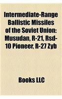 Intermediate-Range Ballistic Missiles of the Soviet Union