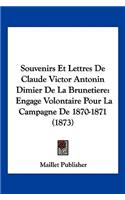 Souvenirs Et Lettres De Claude Victor Antonin Dimier De La Brunetiere