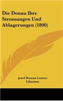 Die Donau Ihre Stromungen Und Ablagerungen (1890)
