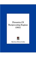 Dynamics of Reciprocating Engines (1902)