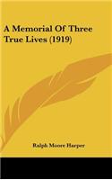 Memorial Of Three True Lives (1919)