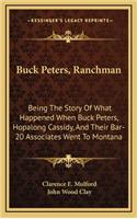 Buck Peters, Ranchman