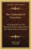 The Credentials Of Conscience: A Few Reasons For The Popularity Of Ecce Homo And A Few Words About Christianity