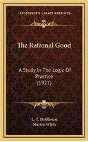 The Rational Good