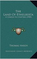 The Land of Ethelberta