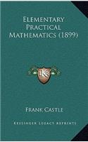 Elementary Practical Mathematics (1899)