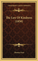 The Law of Kindness (1850)