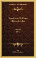 Dispositioner Til Mindre Felttjenesteovelser