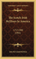 The Scotch-Irish McElroys In America: 1717-1900 (1901)(English)