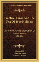 Practical Error And The Test Of True Holiness