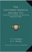 The Southern Medical Record V11