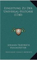 Einleitung Zu Der Universal-Historie (1740)