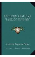 Guthrum Castle V1