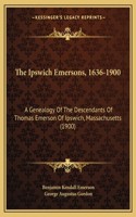 Ipswich Emersons, 1636-1900