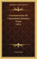 Commemorazione Del Commendatore Domenico Promis (1874)