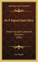 De P. Papinii Statii Silvis