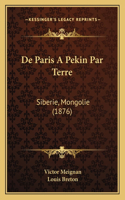 De Paris A Pekin Par Terre