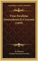 Vitae Parallelae Demosthenis Et Ciceronis (1829)