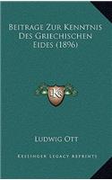 Beitrage Zur Kenntnis Des Griechischen Eides (1896)