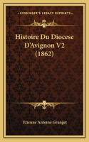 Histoire Du Diocese D'Avignon V2 (1862)