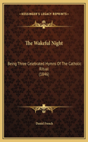 The Wakeful Night