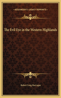 Evil Eye in the Western Highlands