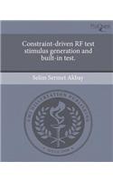 Constraint-Driven RF Test Stimulus Generation and Built-In Test