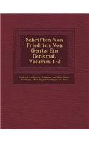 Schriften Von Friedrich Von Gentz