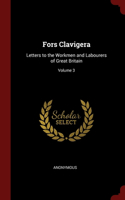 Fors Clavigera: Letters to the Workmen and Labourers of Great Britain; Volume 3