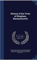 History of the Town of Hingham, Massachusetts