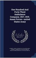 One Hundred And Forty Third Ambulance Company, 1917, 1919. Amex Forces--united States Army