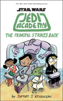 Principal Strikes Back (Star Wars: Jedi Academy #6)