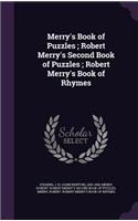 Merry's Book of Puzzles; Robert Merry's Second Book of Puzzles; Robert Merry's Book of Rhymes
