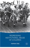 Redressing Institutional Abuse of Children