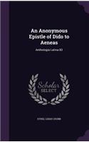 An Anonymous Epistle of Dido to Aeneas: Anthologia Latina 83(English)