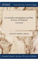 Les Nouvelles Contemporaines: Par Mme. La Ctesse. de Choiseuil; Tome Premier