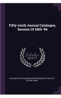 Fifty-Ninth Annual Catalogue, Session of 1865-'66