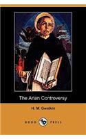 The Arian Controversy (Dodo Press)