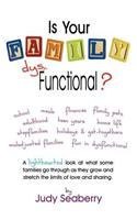 Is your family dys functional?