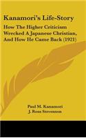 Kanamori's Life-Story