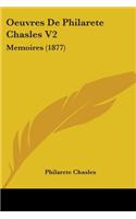 Oeuvres De Philarete Chasles V2