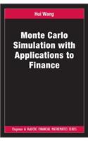 Monte Carlo Simulation with Applications to Finance
