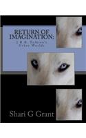 Return of Imagination: J.R.R. Tolkien's Other Worlds(English)